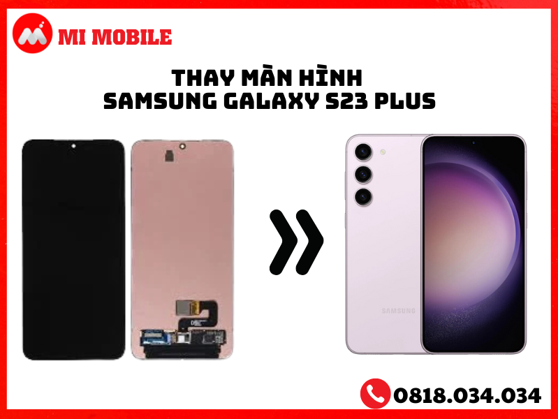 Thay Màn Hình Samsung Galaxy S23 Plus